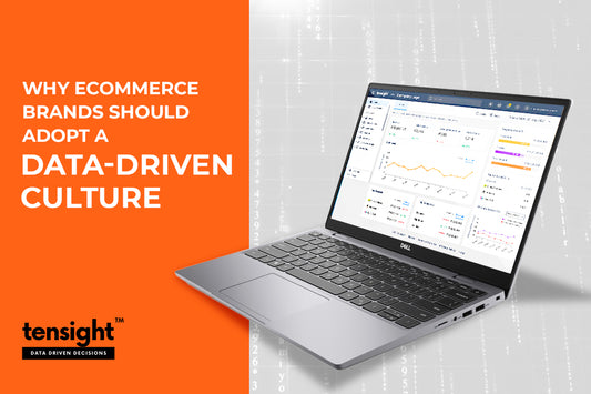 Why Ecommerce Brands Should Adopt a Data-driven Culture